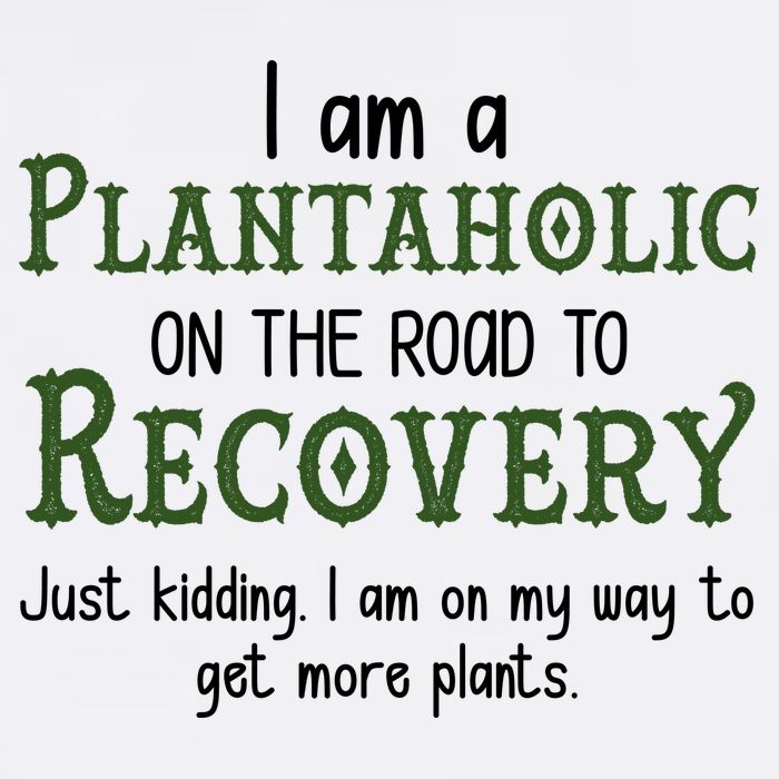 Funny I Am A Plantaholic On the Road To Recovery Garment-Dyed Sweatshirt