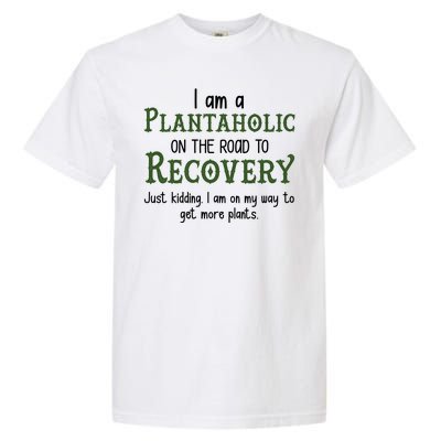 Funny I Am A Plantaholic On the Road To Recovery Garment-Dyed Heavyweight T-Shirt