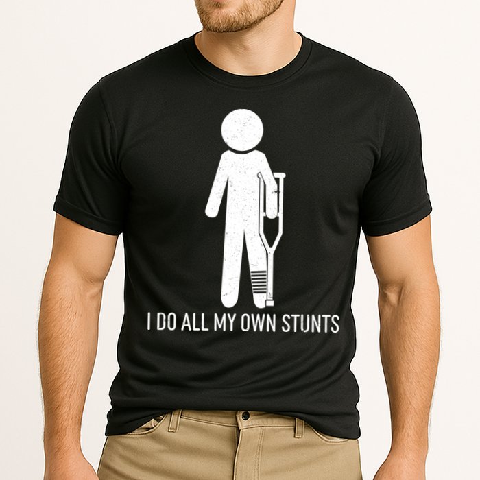 Funny I Do All Of My Own Stunts Performance Shirt