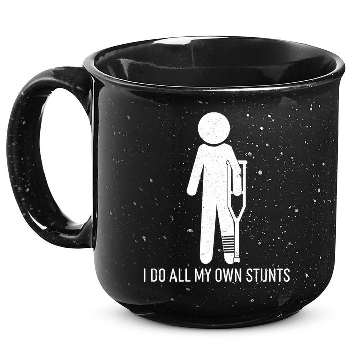 Funny I Do All Of My Own Stunts 15oz Campfire Ceramic Mug