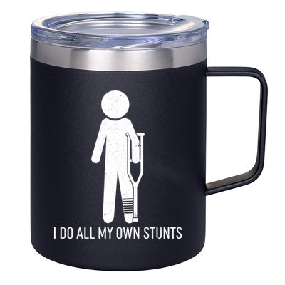 Funny I Do All Of My Own Stunts 12oz Stainless Steel Coffee Mug