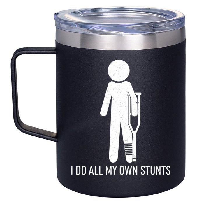 Funny I Do All Of My Own Stunts 12oz Stainless Steel Coffee Mug