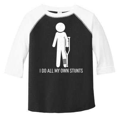 Funny I Do All Of My Own Stunts Toddler Fine Jersey T-Shirt