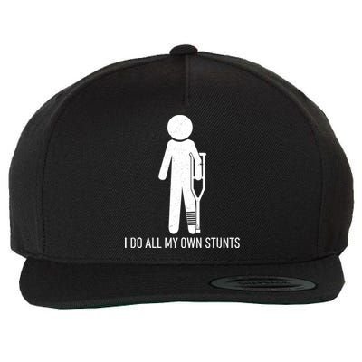 Funny I Do All Of My Own Stunts Wool Snapback Cap