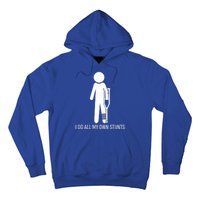 Funny I Do All Of My Own Stunts Hoodie