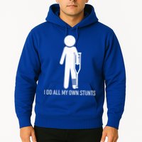 Funny I Do All Of My Own Stunts Hoodie
