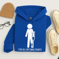 Funny I Do All Of My Own Stunts Hoodie