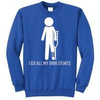 Funny I Do All Of My Own Stunts Sweatshirt