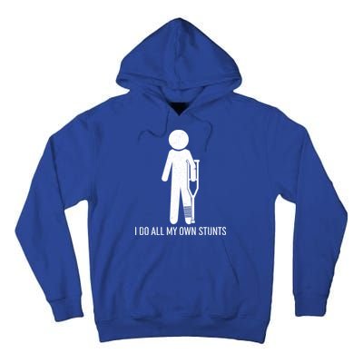 Funny I Do All Of My Own Stunts Tall Hoodie