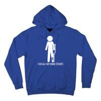 Funny I Do All Of My Own Stunts Tall Hoodie