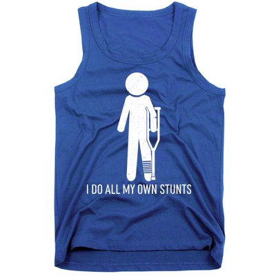 Funny I Do All Of My Own Stunts Tank Top