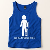 Funny I Do All Of My Own Stunts Tank Top