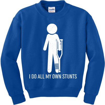 Funny I Do All Of My Own Stunts Kids Sweatshirt