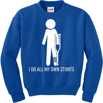 Funny I Do All Of My Own Stunts Kids Sweatshirt