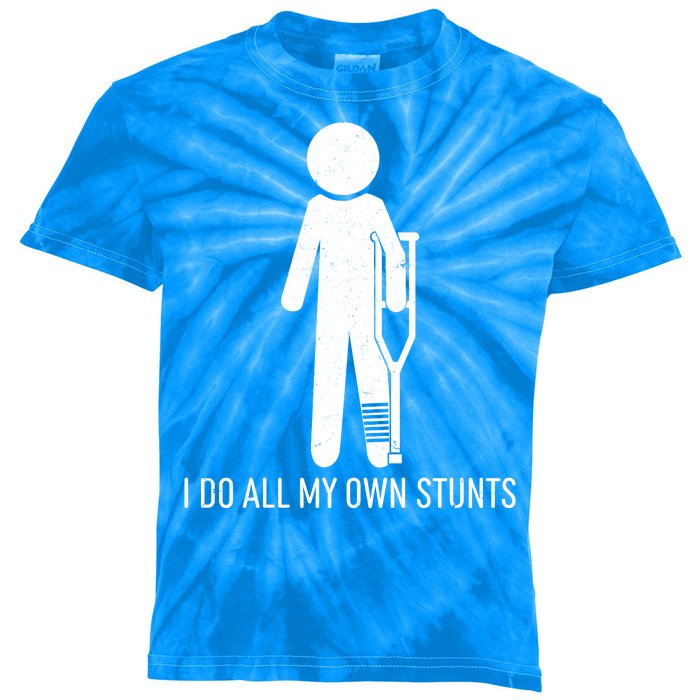 Funny I Do All Of My Own Stunts Kids Tie-Dye T-Shirt