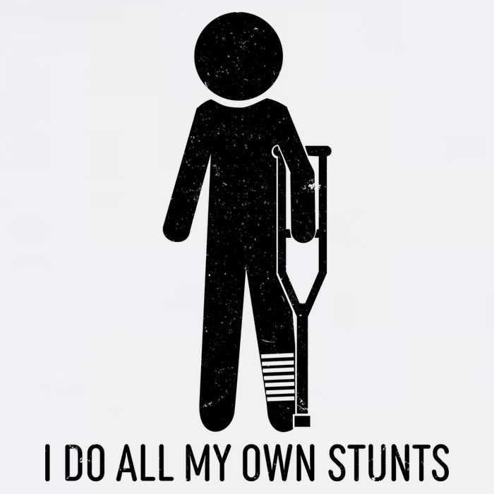 Funny I Do All Of My Own Stunts Garment-Dyed Sweatshirt