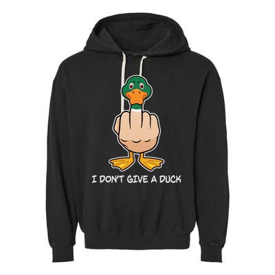 Funny I Don't Give A Duck Garment-Dyed Fleece Hoodie