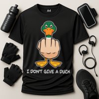 Funny I Don't Give A Duck Performance Shirt