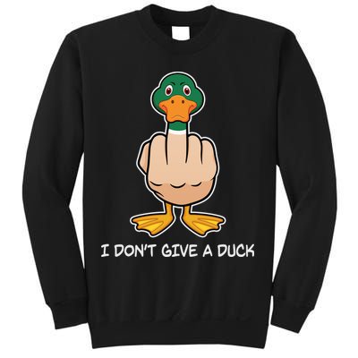 Funny I Don't Give A Duck Sweatshirt