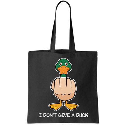 Funny I Don't Give A Duck Bag