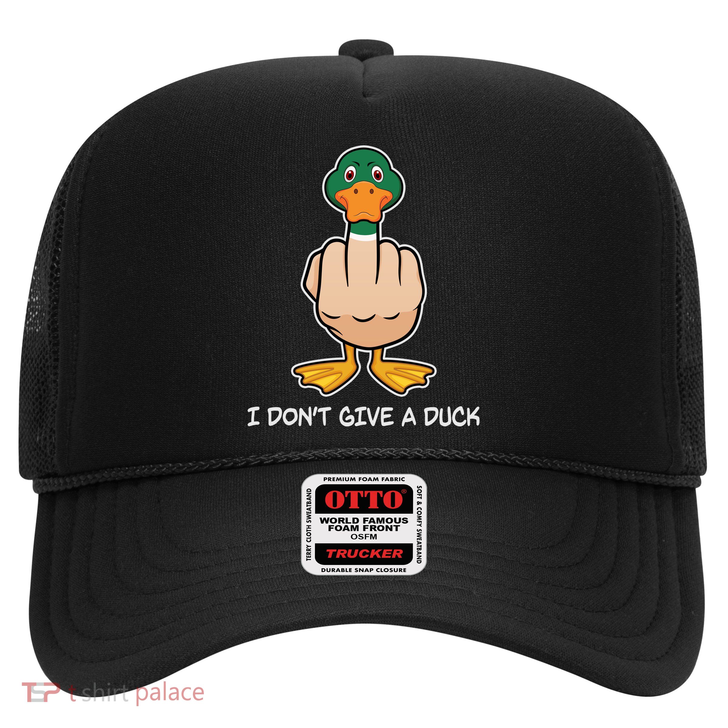 Funny I Don't Give A Duck Trucker Hat