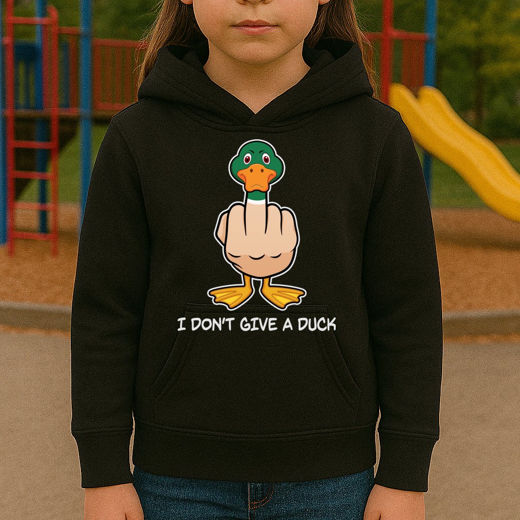Funny I Don't Give A Duck Kids Hoodie