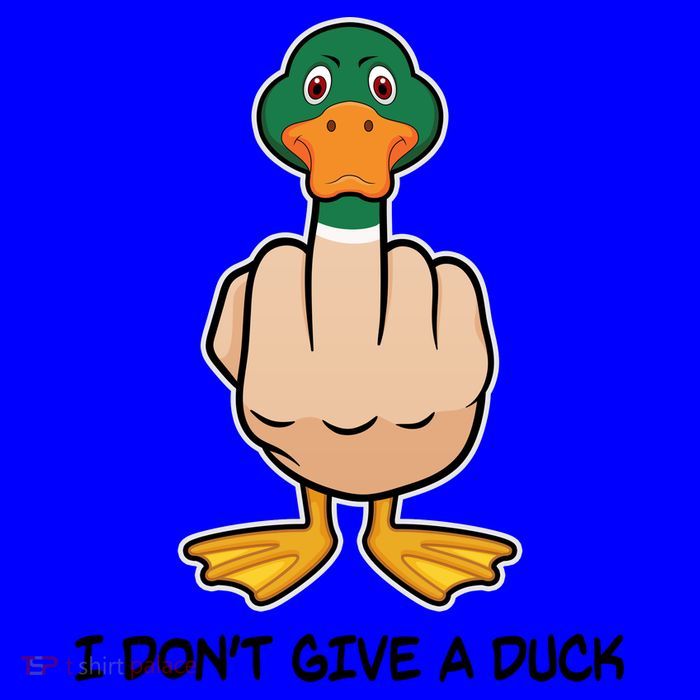 Funny I Don't Give A Duck Mug