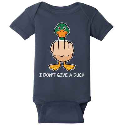 Funny I Don't Give A Duck Baby Bodysuit