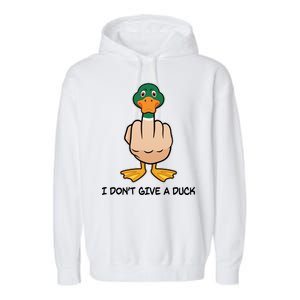 Funny I Don't Give A Duck Garment-Dyed Fleece Hoodie