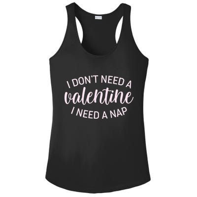 Funny I Don't Need A Valentine I Need A Nap Ladies PosiCharge Competitor Racerback Tank