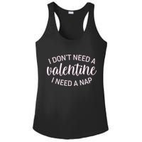 Funny I Don't Need A Valentine I Need A Nap Ladies PosiCharge Competitor Racerback Tank