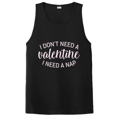 Funny I Don't Need A Valentine I Need A Nap PosiCharge Competitor Tank