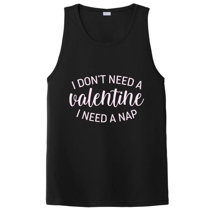 Funny I Don't Need A Valentine I Need A Nap PosiCharge Competitor Tank