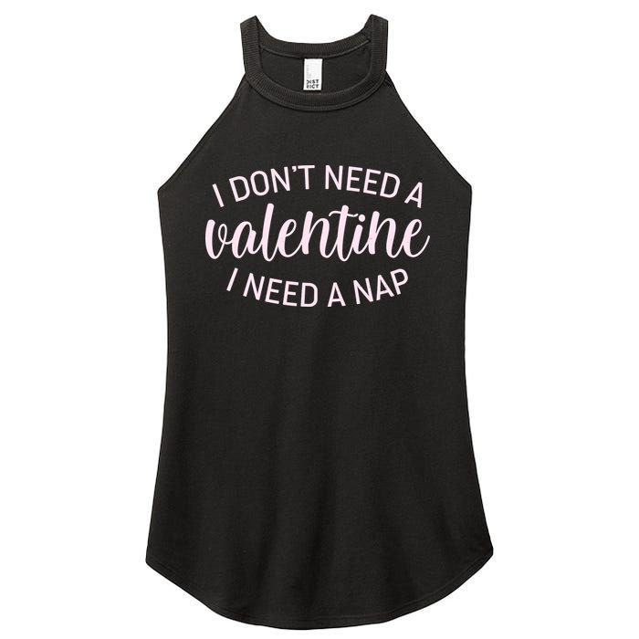 Funny I Don't Need A Valentine I Need A Nap Women's Perfect Tri Rocker Tank