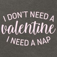 Funny I Don't Need A Valentine I Need A Nap Cotton Canvas Backpack