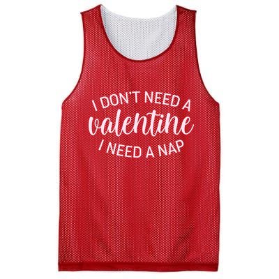 Funny I Don't Need A Valentine I Need A Nap Mesh Reversible Basketball Jersey Tank
