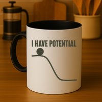 Funny I Have Potential Science  Mug