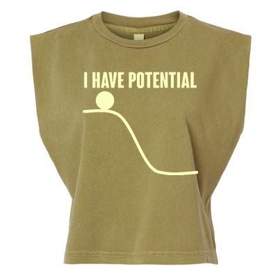 Funny I Have Potential Science  Garment-Dyed Women's Muscle Tee