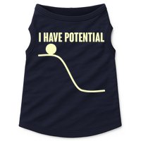 Funny I Have Potential Science  Doggie Tank