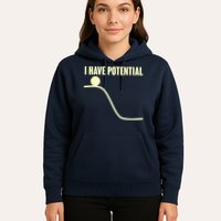 Funny I Have Potential Science  Hoodie