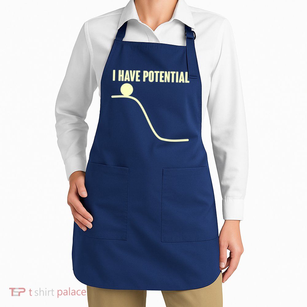 Funny I Have Potential Science  Apron