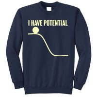 Funny I Have Potential Science  Sweatshirt