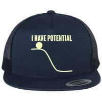 Funny I Have Potential Science  Flatbill Hat