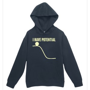 Funny I Have Potential Science  Urban Pullover Hoodie