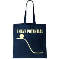 Funny I Have Potential Science  Bag