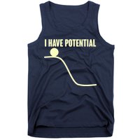 Funny I Have Potential Science  Tank Top