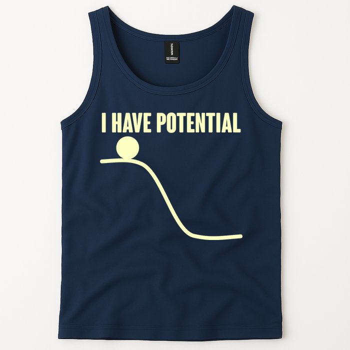 Funny I Have Potential Science  Tank Top