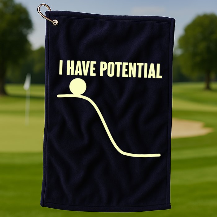 Funny I Have Potential Science  Golf Towel
