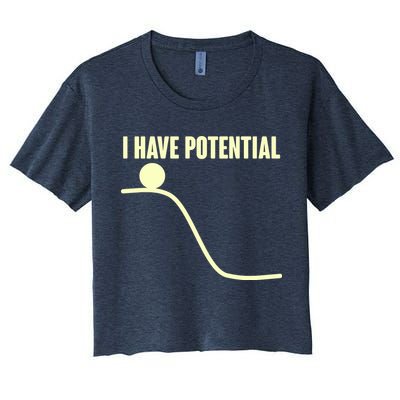 Funny I Have Potential Science  Crop Top