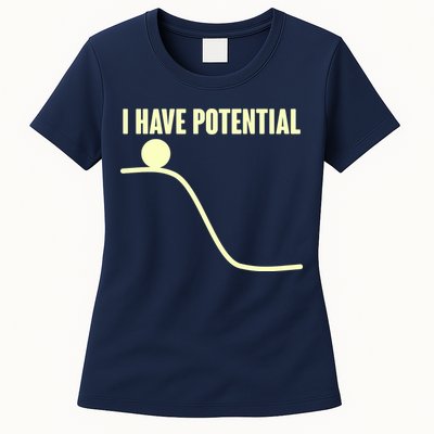 Funny I Have Potential Science  Womens T-Shirt